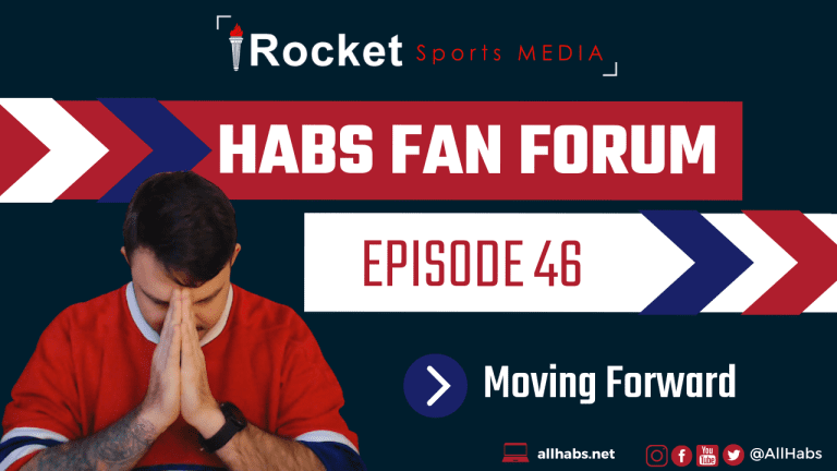 Habs Fan Forum: Moving Forward | VIDEO