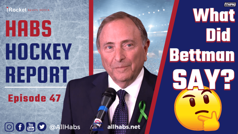 Habs Hockey Report: What Did Bettman Say? | VIDEO